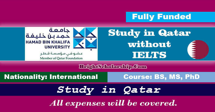 Hamad Bin Khalifa University Scholarship 2023 In Qatar Fully Funded