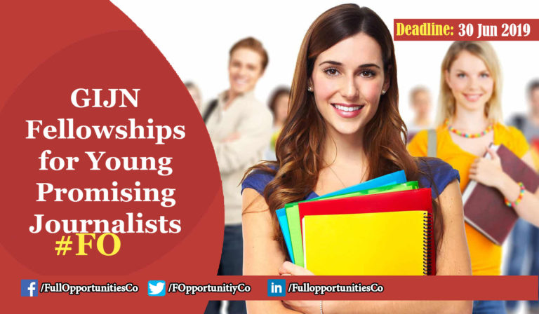 GIJN Fellowships for Young Promising Journalists 2019
