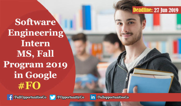 Software Engineering Intern, MS, Fall Program 2019