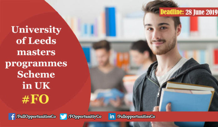 University of Leeds masters programmes Scheme in the UK 2019