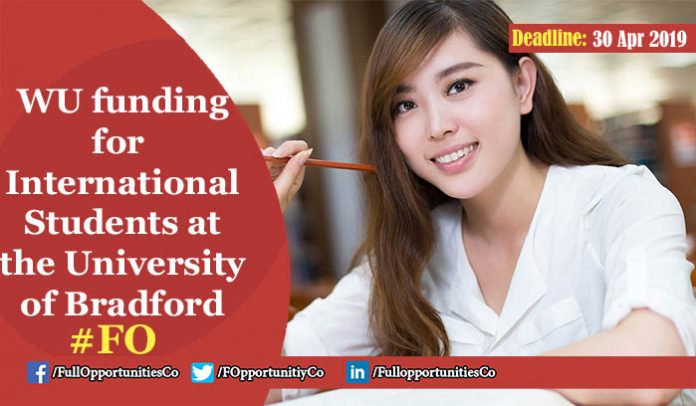 WU funding for International Students at the University of Bradford UK 2019
