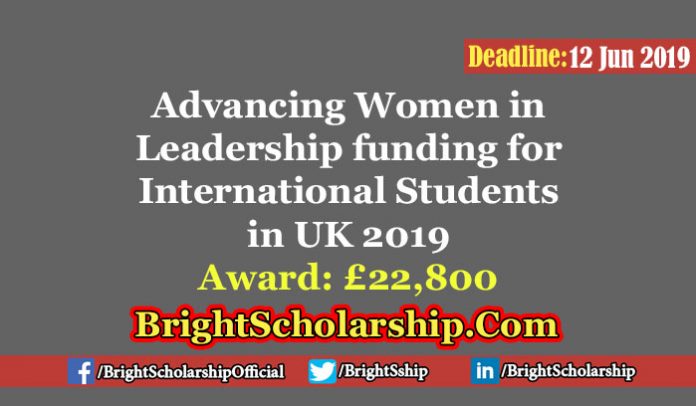 Advancing Women in Leadership funding for International Students in the UK 2019