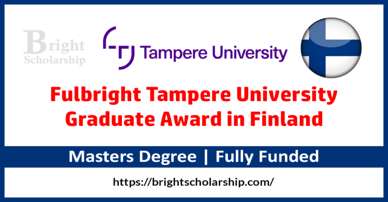 Fulbright Tampere University Graduate Award for US Citizen 2024 in Finland (Fully Funded)