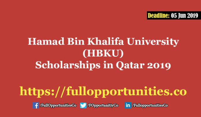 Hamad Bin Khalifa University (HBKU) Scholarships in Qatar 2019