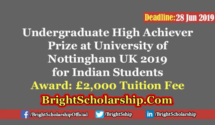 India Undergraduate High Achiever Prize at the University of Nottingham UK 2019