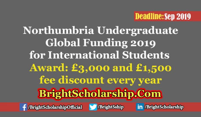 Northumbria Undergraduate Global Funding 2019 for International Students