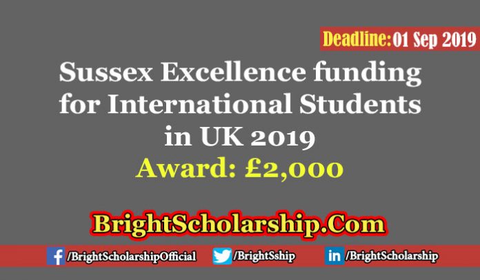 Sussex Excellence funding for International Students in the UK 2019