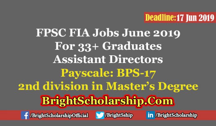 FPSC FIA Jobs June 2019