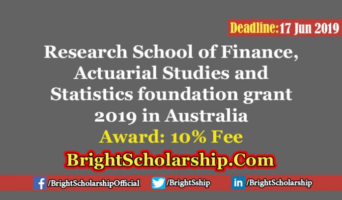 Research School of Finance, Actuarial Studies and Statistics foundation grant 2019