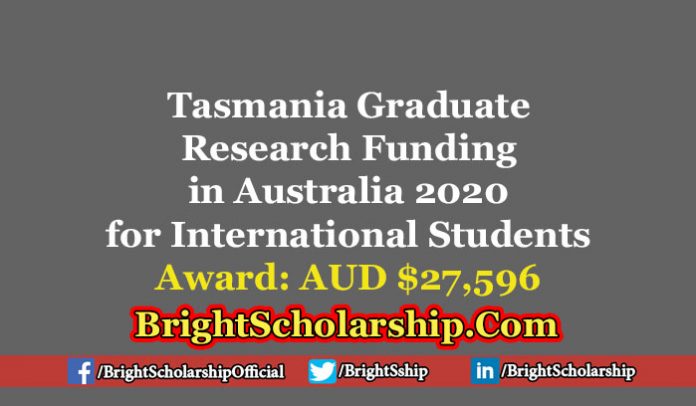 Tasmania Graduate Research Funding in Australia 2020