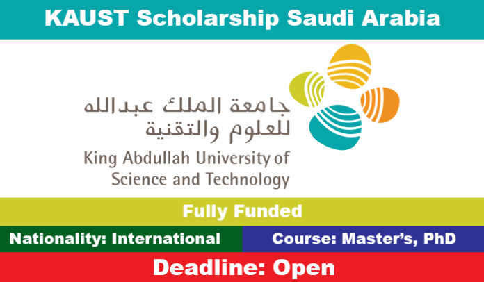 KAUST Scholarship Saudi Arabia 2020 (Fully Funded) KAUST Scholarship Saudi Arabia 2020 (Fully Funded)