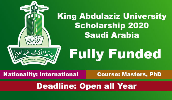 King-Abdulaziz-University-Scholarship-2020-in-Saudi-Arabia-Fully-Funded-1.jpg (700×408)