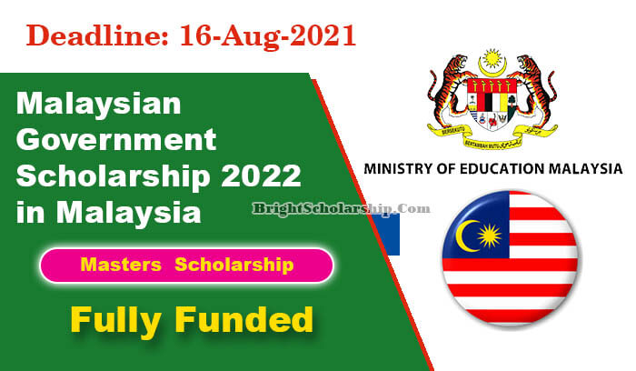 Malaysian Government Scholarship 2022 in Malaysia (Fully Funded)
