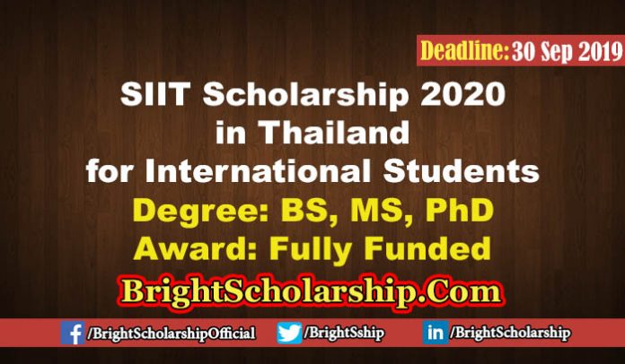 SIIT Scholarship 2020 Thailand For Bachelors, Masters & PhD (Fully Funded)