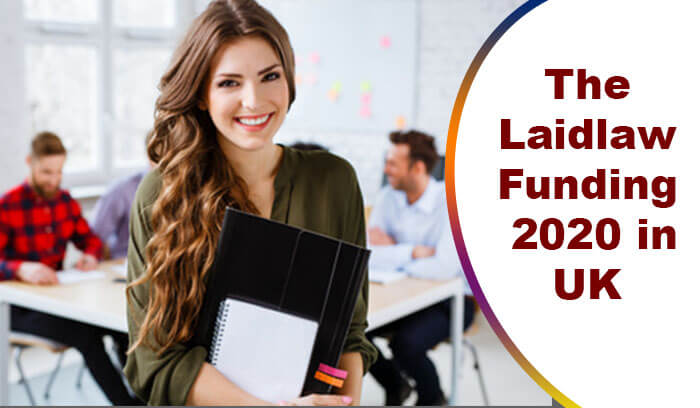 The Laidlaw Research Funding at University of York 2020 in UK