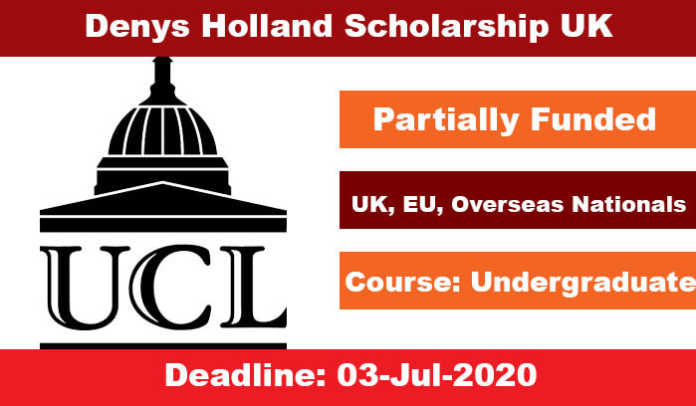 Denys Holland Undergraduate Scholarship 2020 in UK