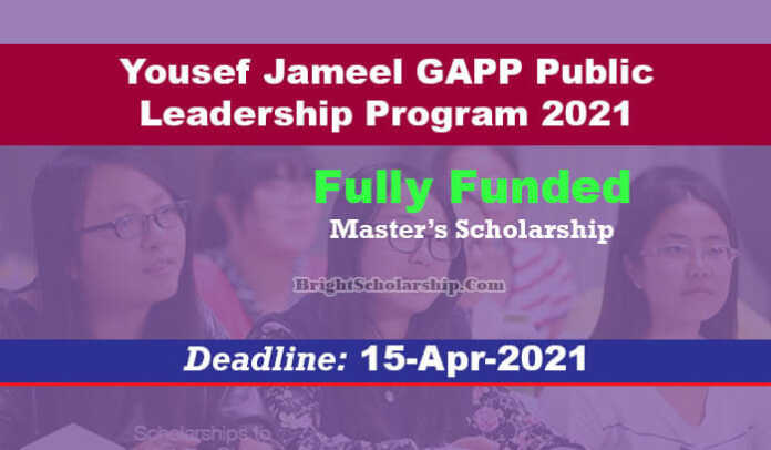 Yousef Jameel GAPP Public Leadership Program 2021 (Fully Funded)