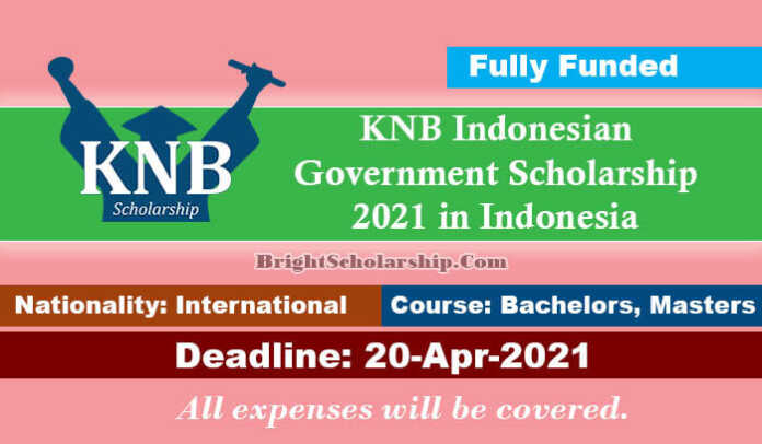 KNB Indonesian Government Scholarship 2021 in Indonesia (Fully Funded)