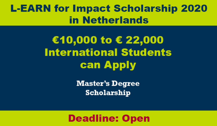 L-EARN for Impact Scholarship 2020 in Netherlands