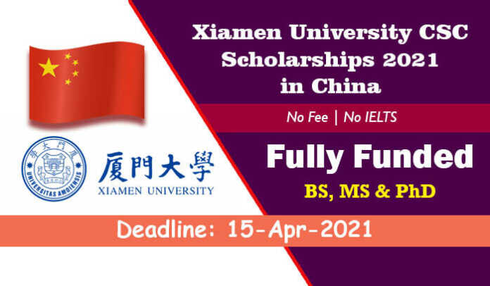 Xiamen University CSC Scholarships 2021 in China (Fully Funded)