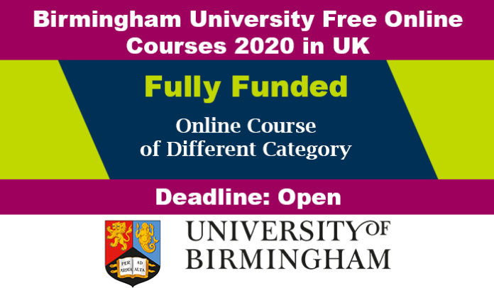 Birmingham University Free Online Courses 2020 in UK