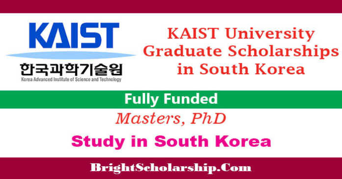 KAIST University Graduate Scholarships 2022 in South Korea (Fully Funded)