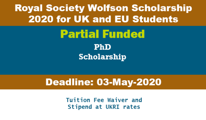 Royal Society Wolfson Scholarship 2020 for UK and EU Students