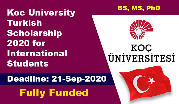 Koc-University-Turkish-Scholarship-2020-for-International-Students-Fully-Funded.jpg (700×408)