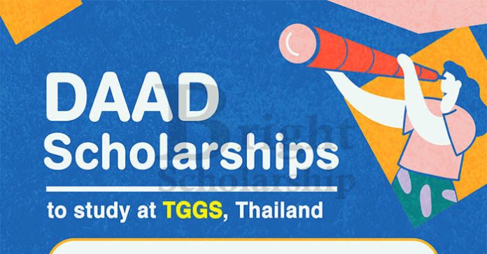 DAAD TGGS Scholarship 2024 in Thailand (Fully Funded)