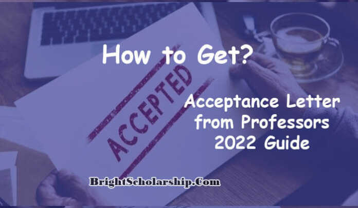 How to get Acceptance Letter from Professors 2022 Guide