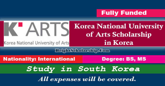 Korea National University of Arts Scholarship 2023-24 in Korea (Fully Funded)