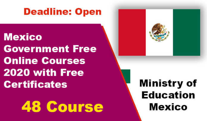 Mexico Government Free Online Courses 2020 with Free Certificates