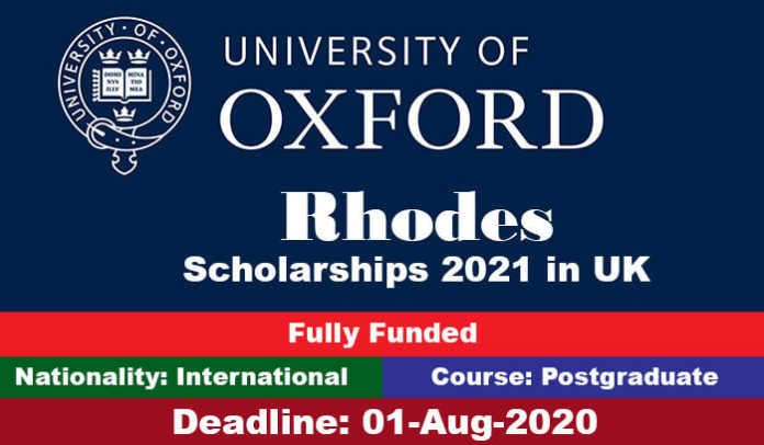 Rhodes Scholarships at Oxford University 2021 in UK (Fully Funded) Rhodes Scholarships at Oxford University 2021 in UK (Fully Funded)