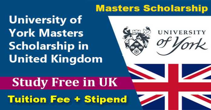 University of York Masters Scholarship 2023 in UK (Funded)