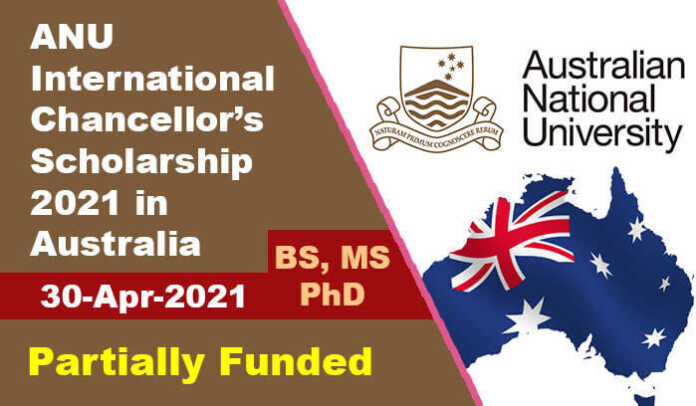 ANU International Chancellor’s Scholarship 2021 in Australia
