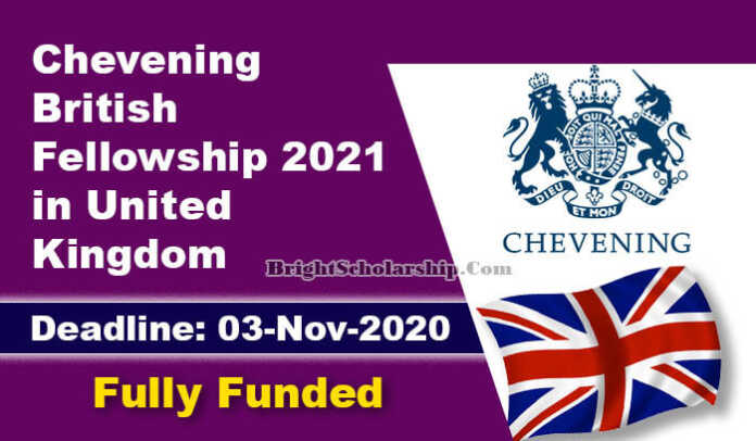 Chevening British Fellowship 2021 in United Kingdom (Fully Funded)