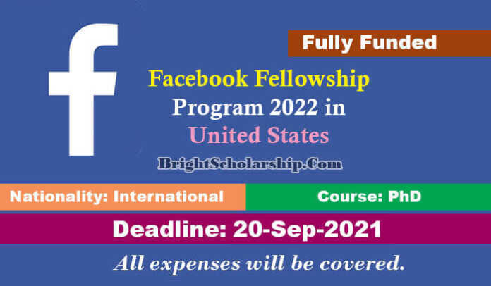 Facebook Fellowship Program 2022 in United States (Fully Funded)