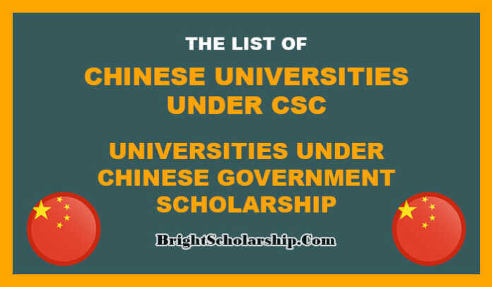 List of Chinese Universities Offering CSC Scholarships 2021