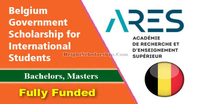 Belgium Government ARES Scholarship 2023-24 for International Students (Fully Funded)