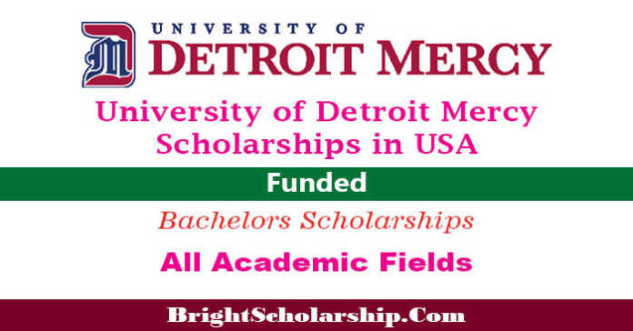 University of Detroit Mercy Scholarships 2023-24 in USA (Funded)