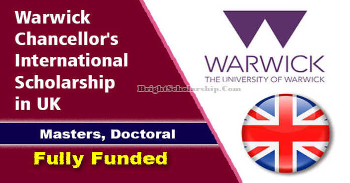 Warwick Chancellor's International Scholarship 2023-24 in UK (Fully Funded)