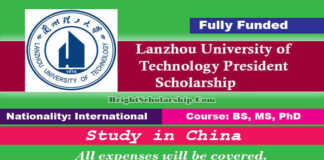 Lanzhou University of Technology President Scholarship 2022 (Fully Funded)