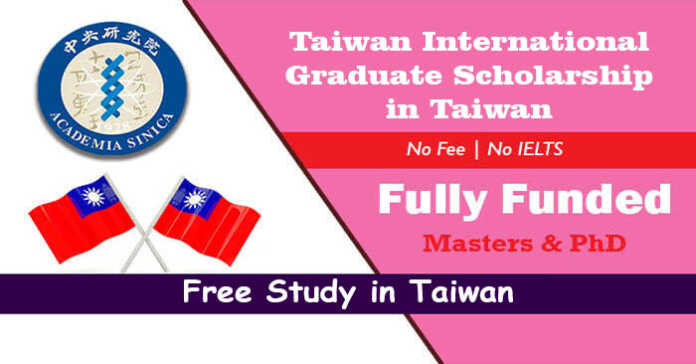 Taiwan International Graduate Scholarship 2023-24 in Taiwan (Fully Funded)