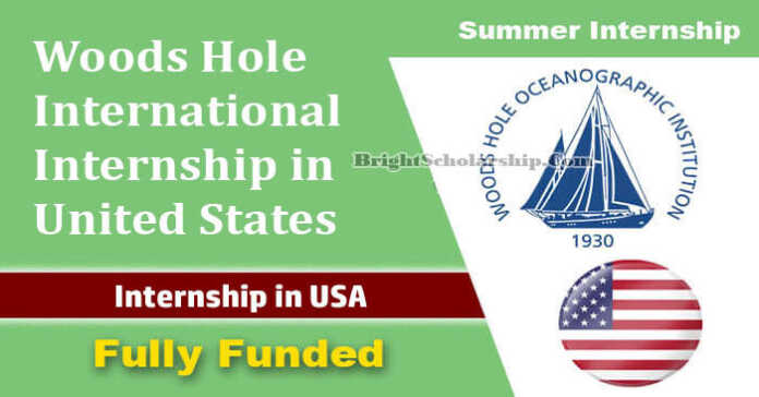 Woods Hole Internship 2023-24 in United States (Fully Funded)