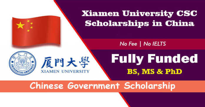 Xiamen University CSC Scholarships 2023-24 in China (Fully Funded)