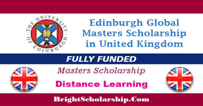 Edinburgh Global Masters Scholarship 2023-24 in UK (Fully Funded)