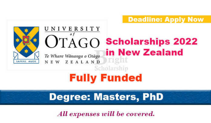 University of Otago Scholarships 2022 in New Zealand (Fully Funded)
