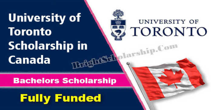 University of Toronto Scholarship 2023-24 in Canada – Lester B Pearson Scholarship