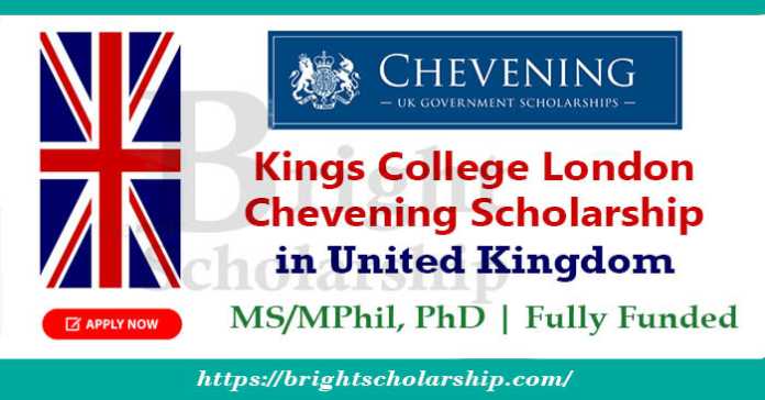 Kings College London Chevening Scholarship 2023 in UK (Fully Funded)