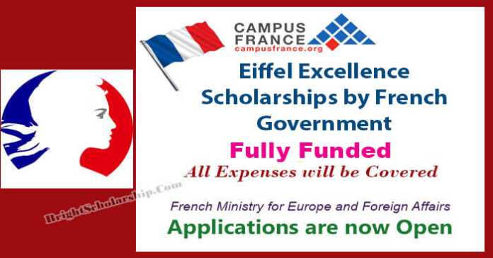 Eiffel Excellence Scholarships 2023 by French Government (Fully Funded)
